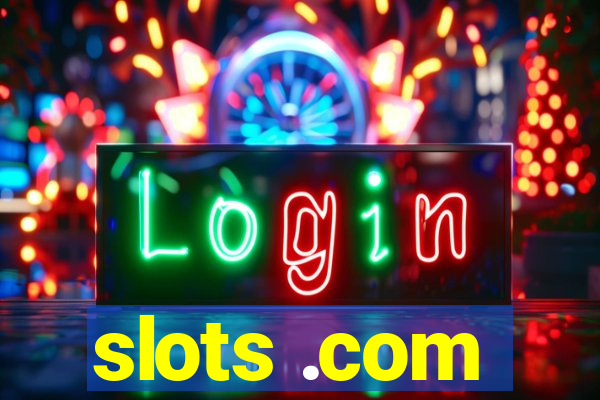 slots .com