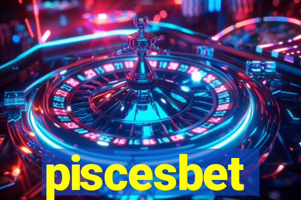 piscesbet