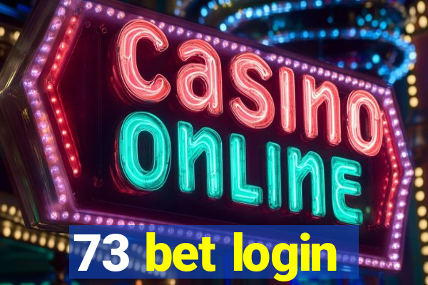 73 bet login