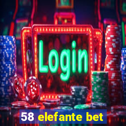 58 elefante bet