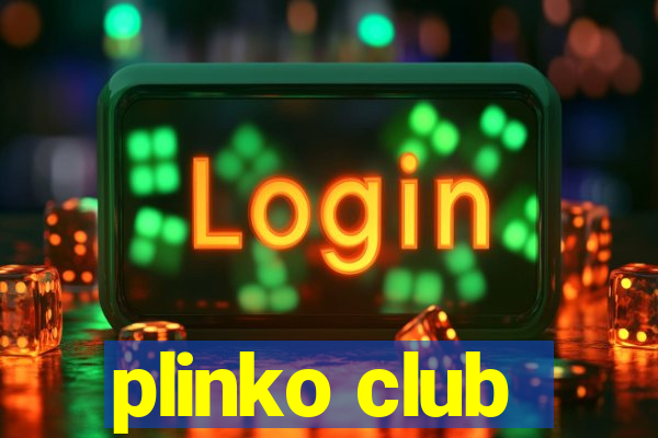 plinko club