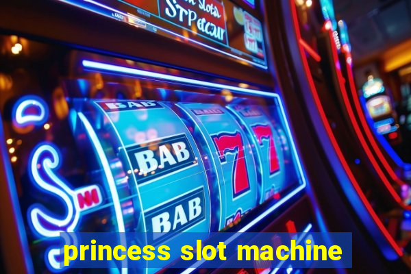 princess slot machine