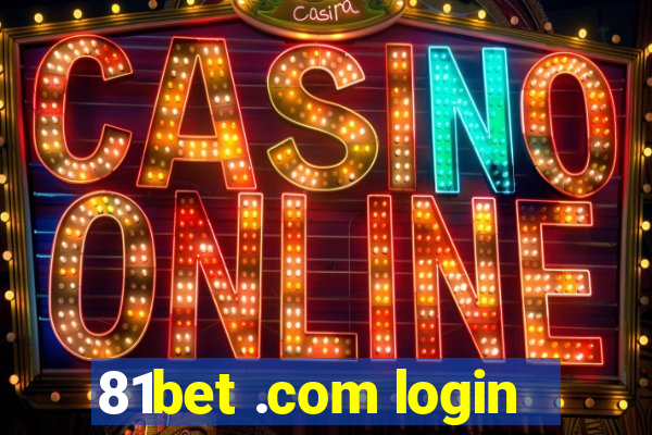 81bet .com login