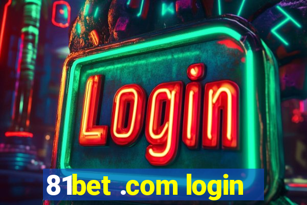 81bet .com login