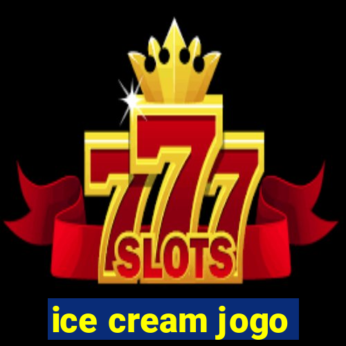 ice cream jogo