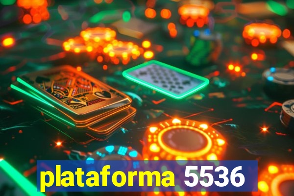 plataforma 5536