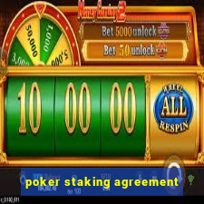 poker staking agreement