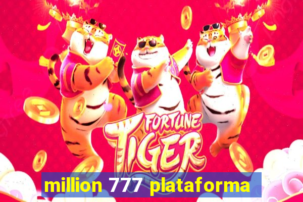 million 777 plataforma