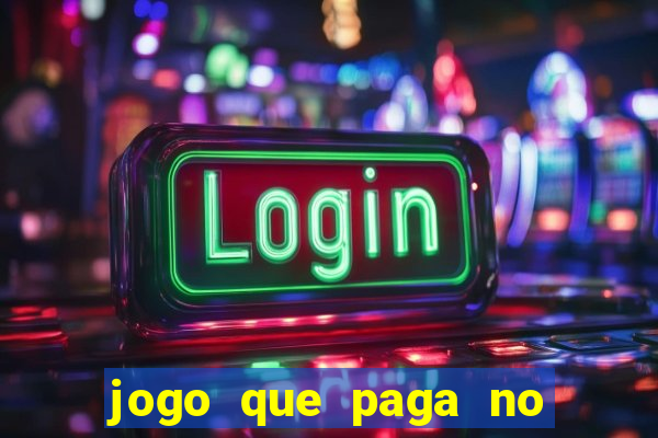 jogo que paga no pix sem depositar nada