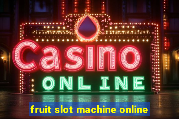 fruit slot machine online