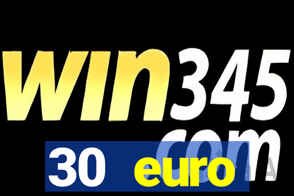 30 euro startguthaben casino