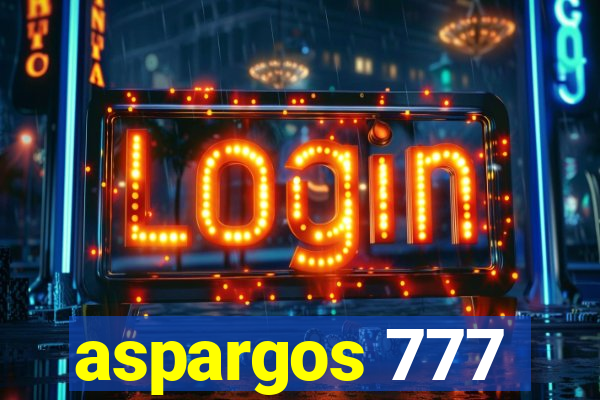 aspargos 777