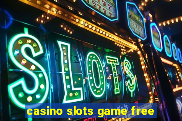 casino slots game free