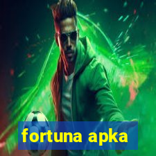 fortuna apka