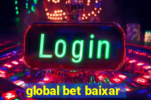 global bet baixar