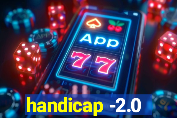 handicap -2.0