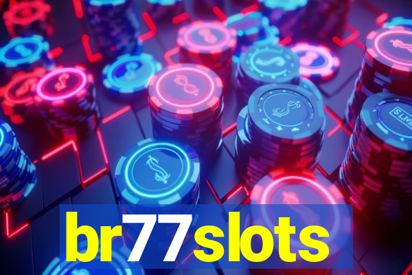 br77slots