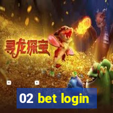 02 bet login