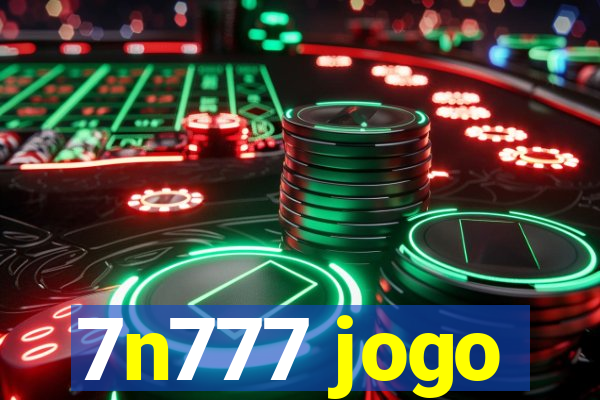 7n777 jogo