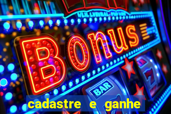 cadastre e ganhe b?nus para jogar cassino