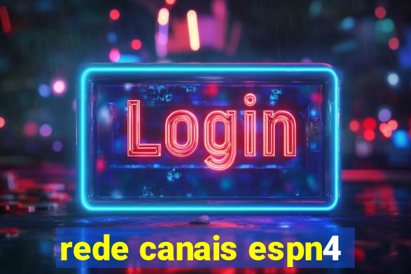 rede canais espn4