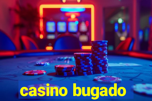 casino bugado