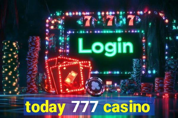 today 777 casino