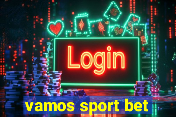 vamos sport bet