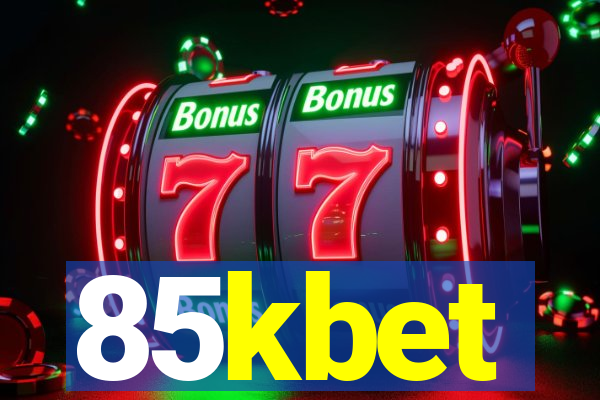 85kbet