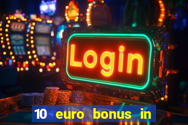 10 euro bonus in lucky casino