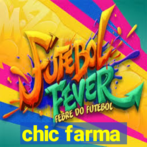 chic farma