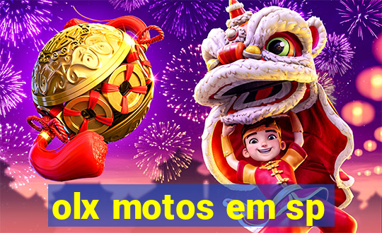 olx motos em sp