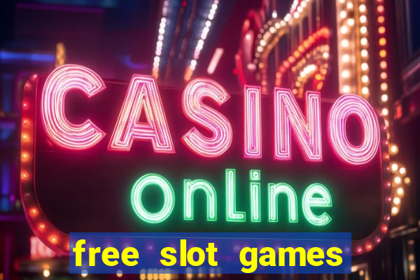 free slot games with bonuses