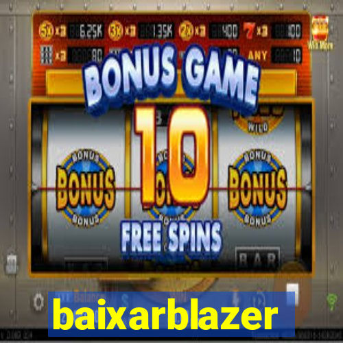 baixarblazer