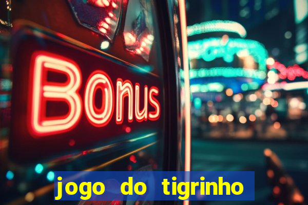 jogo do tigrinho aposta de 1 real