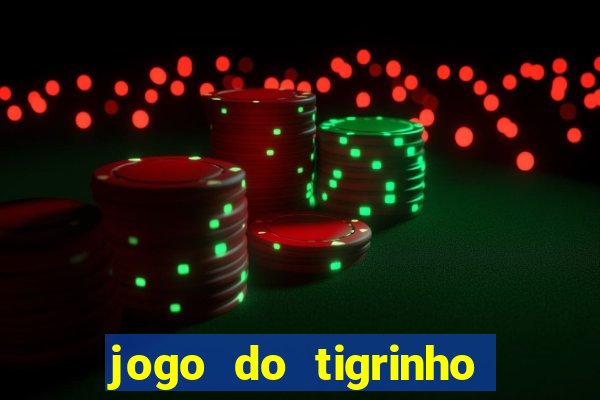 jogo do tigrinho aposta de 1 real