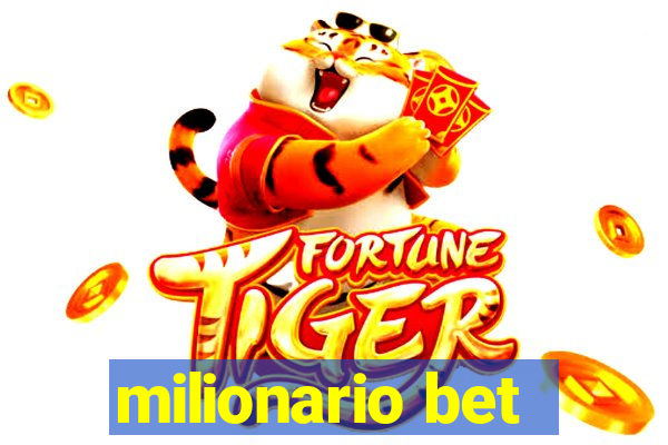 milionario bet