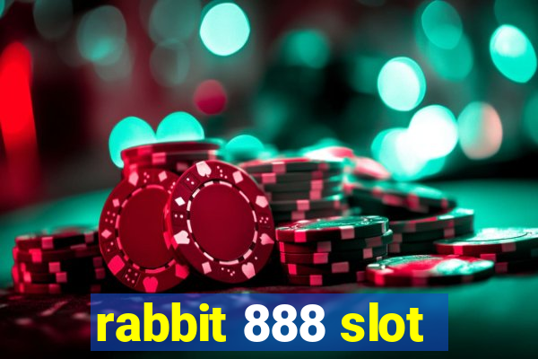 rabbit 888 slot