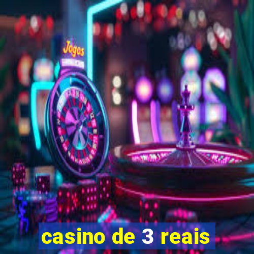 casino de 3 reais