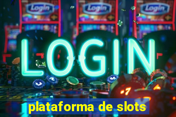 plataforma de slots