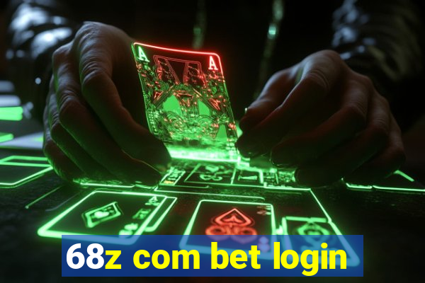 68z com bet login