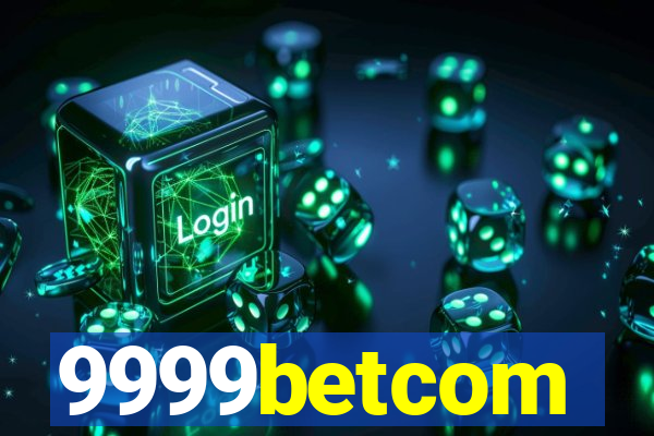 9999betcom