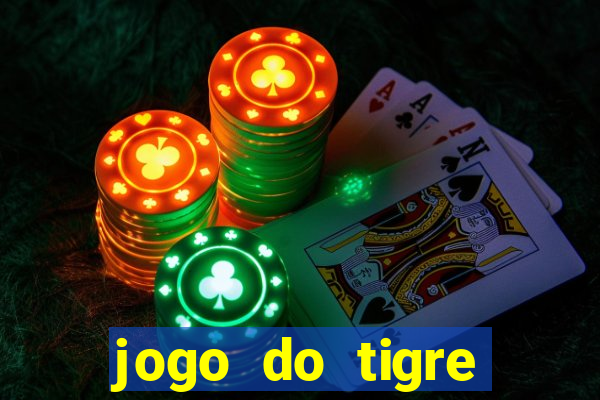 jogo do tigre falso dinheiro infinito