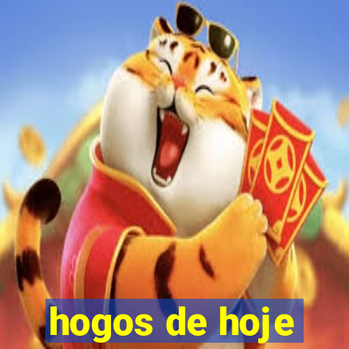 hogos de hoje