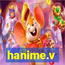 hanime.v