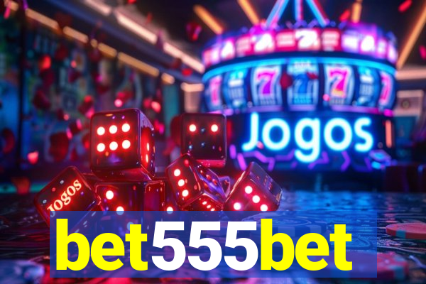 bet555bet