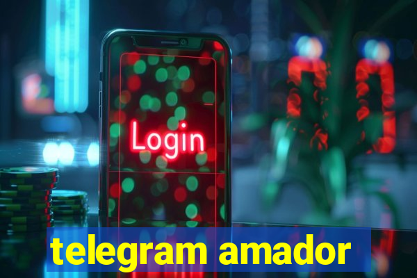 telegram amador