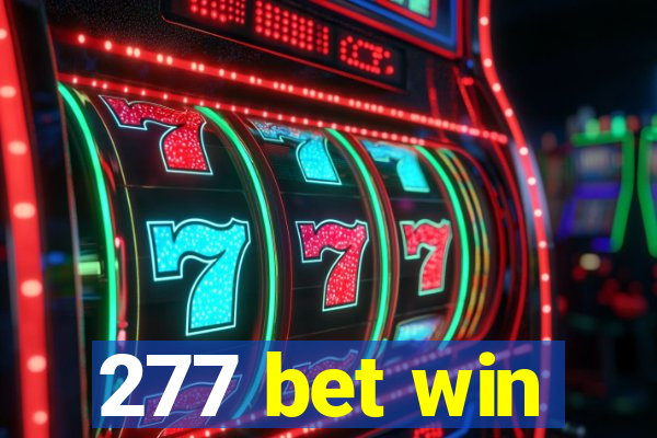 277 bet win