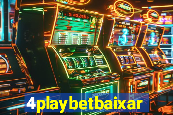 4playbetbaixar