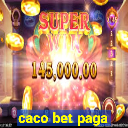 caco bet paga